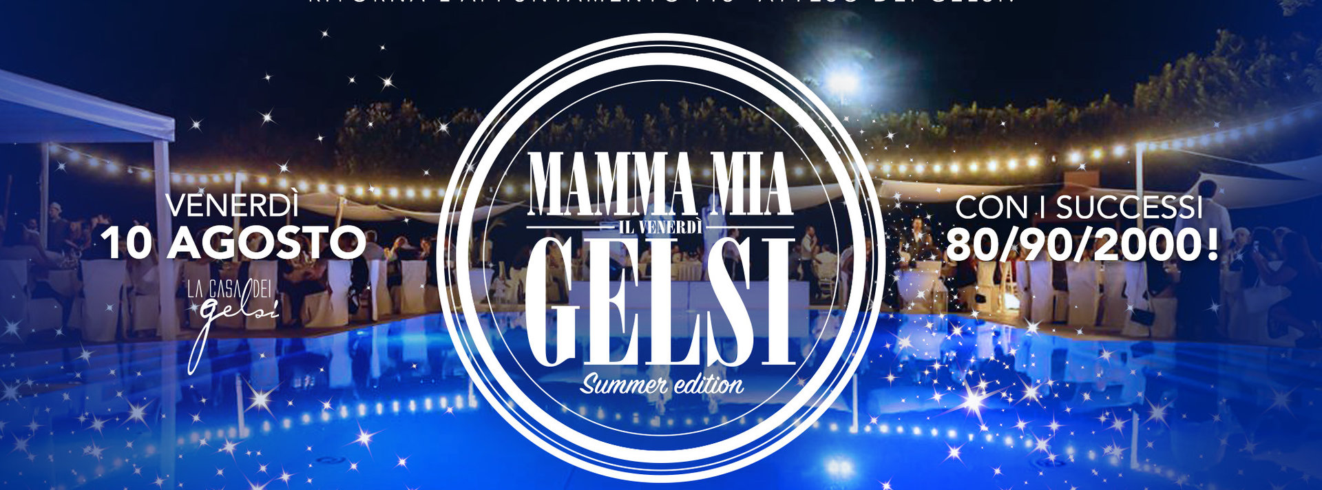 Gelsi - Mammamia San Lorenzo - 10 agosto 2018