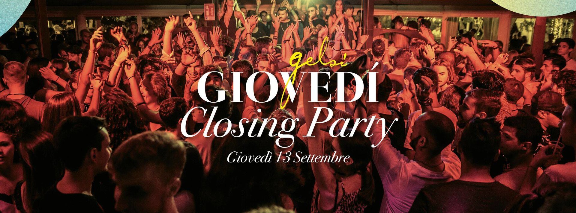 giovedì Gelsi Closing Party