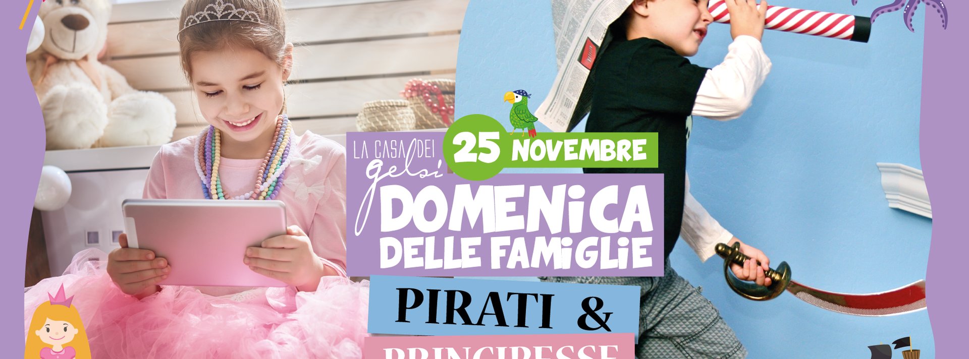 Pirati principesse domenica famiglie 25 novembre 2