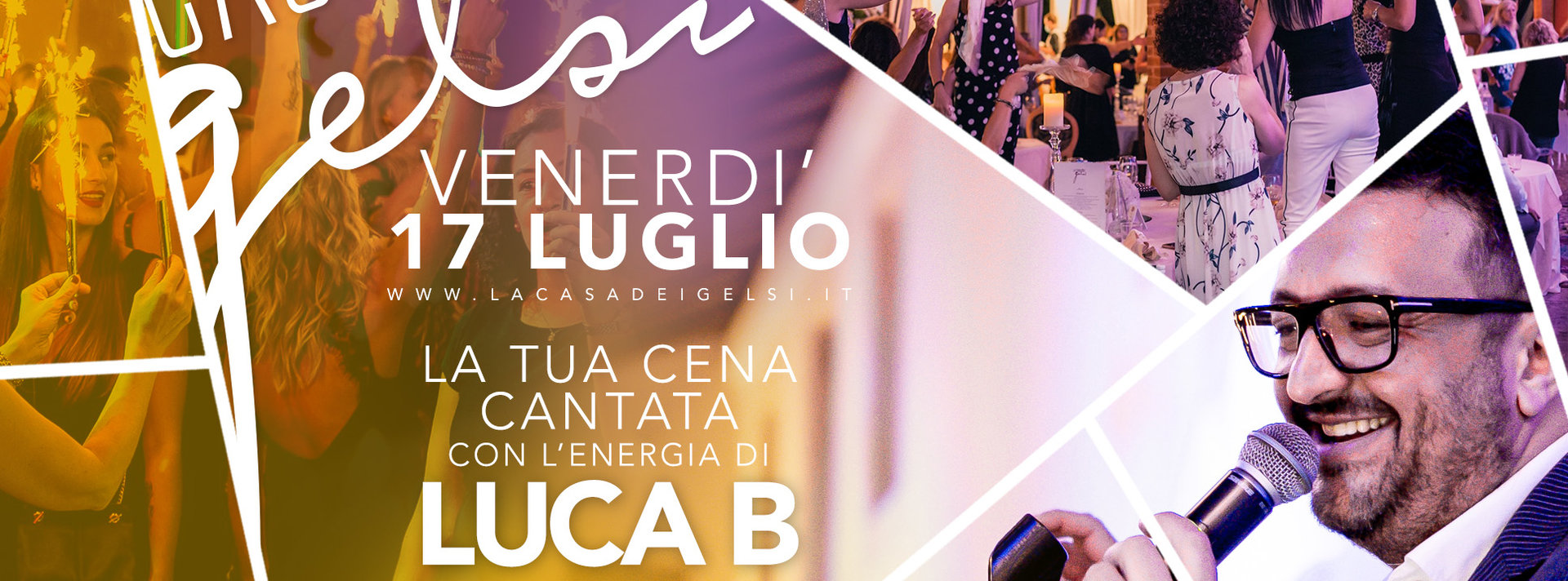 Cena Cantata Con Luca B Alla Casa Dei Gelsi - Venerdì 17 Luglio 2020